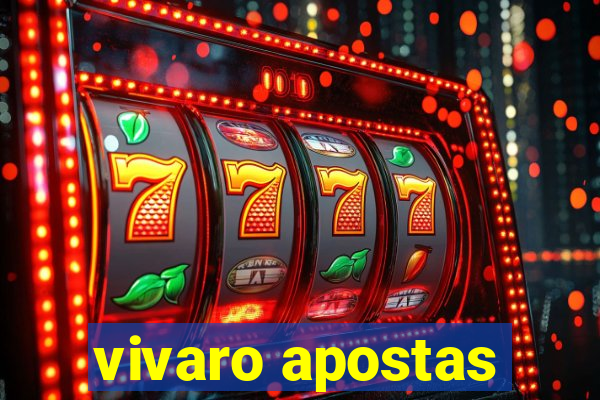 vivaro apostas